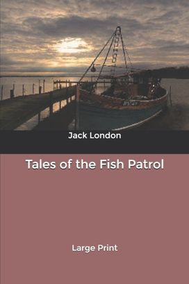 Tales of the Fish Patrol