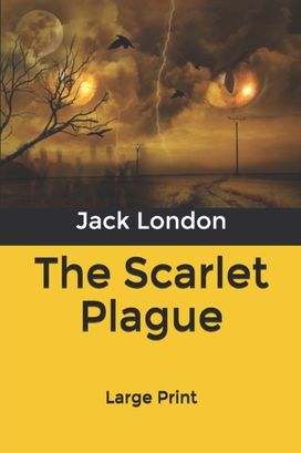 The Scarlet Plague
