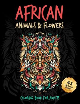 African Animals & Flowers Coloring Book African Animals & Flowers Coloring Book