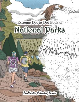 Extreme Dot to Dot Book of National Parks Extreme Dot to Dot Book of National Parks