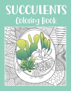 Succulents Coloring Book