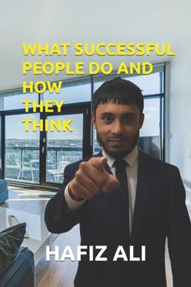 What Successful People do and how They Think What Successful People do and how They Think