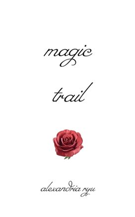 Magic Trail Magic Trail
