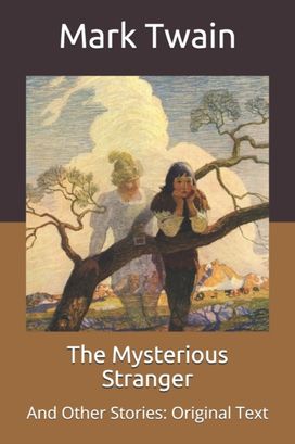The Mysterious Stranger The Mysterious Stranger
