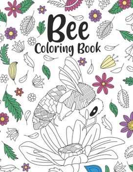 Bee Coloring Book Bee Coloring Book
