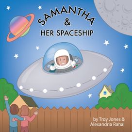 Samantha and Her Spaceship