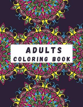 Adults Coloring Book Adults Coloring Book