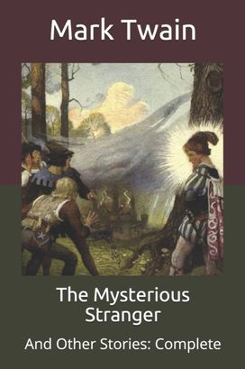 The Mysterious Stranger The Mysterious Stranger