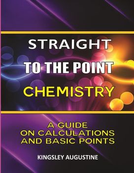 Straight to the Point Chemistry Straight to the Point Chemistry
