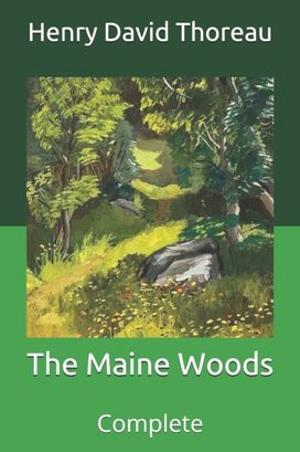 The Maine Woods The Maine Woods