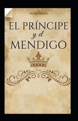 El Principe Y El Mendigo Anotado