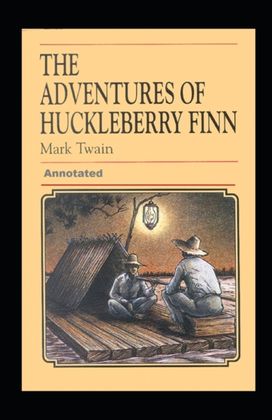 Adventures of Huckleberry Finn Annotated