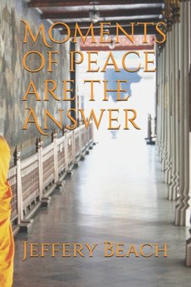Moments of Peace are the Answer