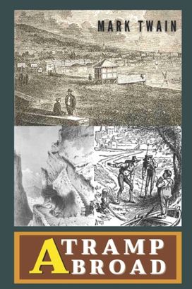 A Tramp Abroad - Mark Twain A Tramp Abroad - Mark Twain