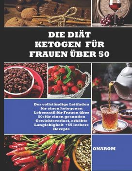 Die Diat Ketogen  Fur Frauen Uber 50