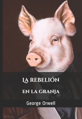 La Rebelion En La Granja