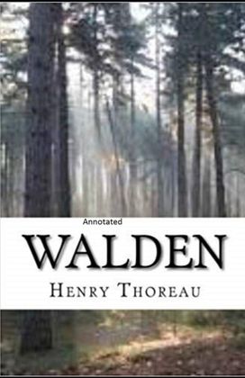The Walden Annotated The Walden Annotated