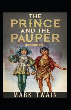 The Prince and the Pauper Annotated The Prince and the Pauper Annotated