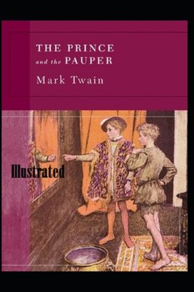 The Prince and the Pauper Illustrated