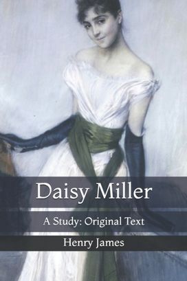 Daisy Miller Daisy Miller