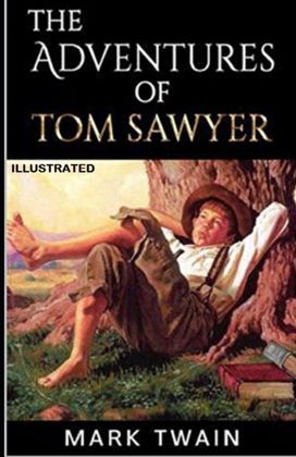 The Adventures of Tom Sawyer Illustrated