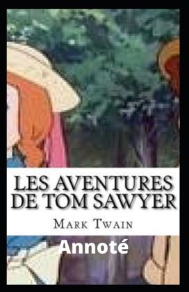 Les Aventures De Tom Sawyer Annote