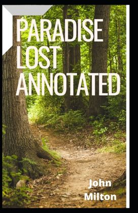 Paradise Lost Annotated Paradise Lost Annotated