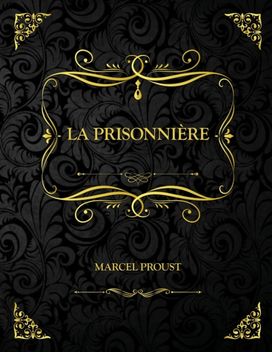 La Prisonniere La Prisonniere