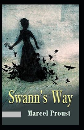 Swann's Way Annotated Swann's Way Annotated