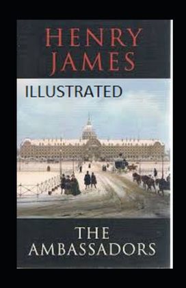 The Ambassadors Illustrated The Ambassadors Illustrated