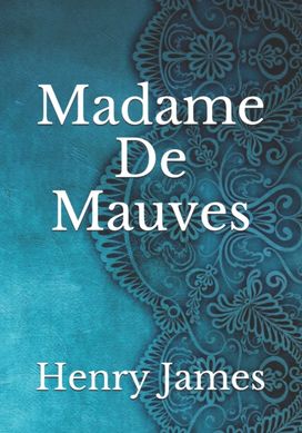 Madame De Mauves