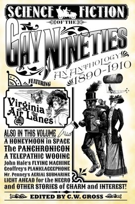 Science Fiction of the Gay Nineties Science Fiction of the Gay Nineties