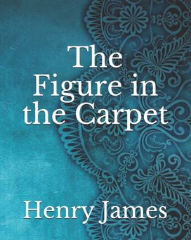 The Figure in the Carpet