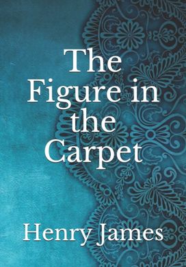 The Figure in the Carpet