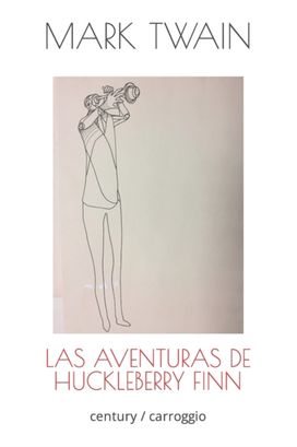 Las Aventuras De Huckleberry Finn