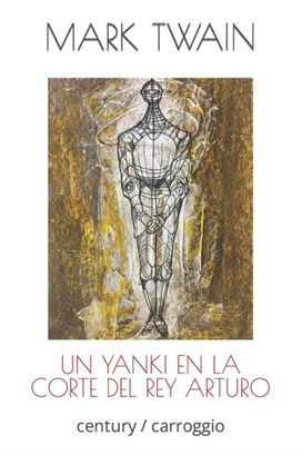 Un Yanki En La Corte Del Rey Arturo