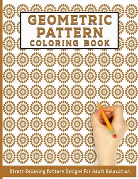 Geometric Pattern Coloring Book Geometric Pattern Coloring Book