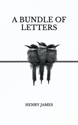 A Bundle of Letters A Bundle of Letters