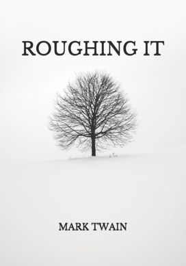Roughing it