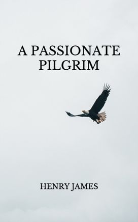 A Passionate Pilgrim