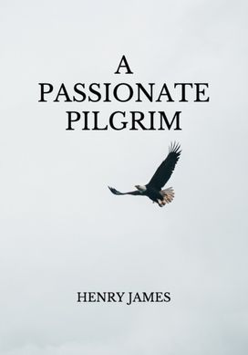 A Passionate Pilgrim