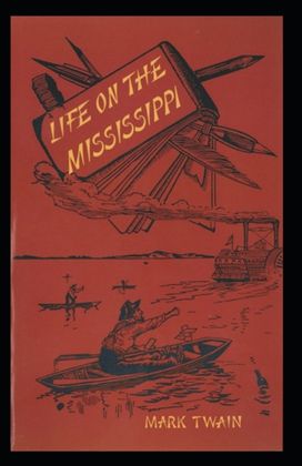 Life on the Mississippi Annotated