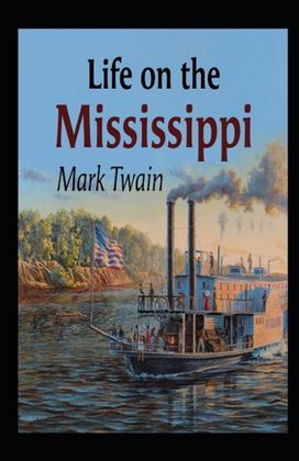Life on the Mississippi Annotated