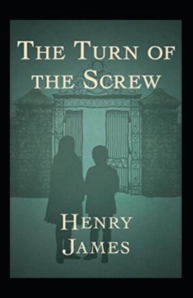 The Turn of the Screw Annotaed