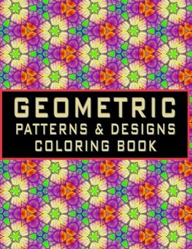 Geometric Pattern Coloring Book Geometric Pattern Coloring Book