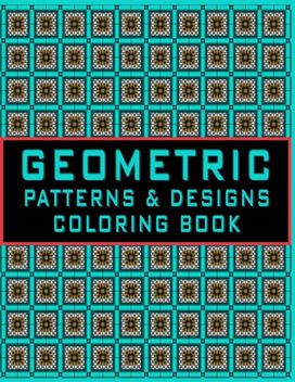 Geometric Pattern Coloring Book Geometric Pattern Coloring Book
