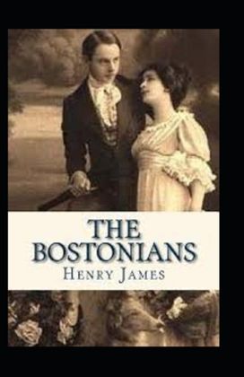 The Bostonians Annotated The Bostonians Annotated
