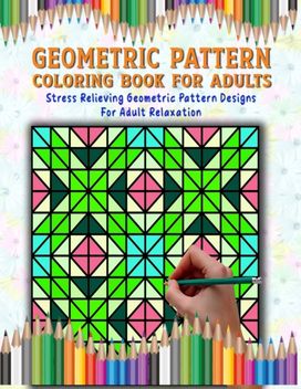 Geometric Pattern Coloring Book Geometric Pattern Coloring Book