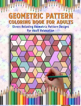 Geometric Pattern Coloring Book Geometric Pattern Coloring Book
