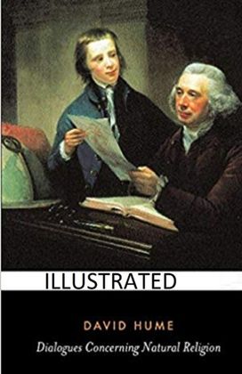 Dialogues Concerning Natural Religion Illustrated